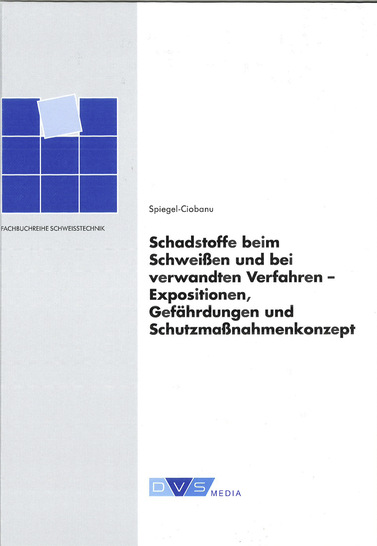 Vilia Elena Spiegel-Ciobanu
 
 Schadstoffe beim Schweißen und bei verwandten Verfahren – Expositionen, Gefährdungen und Schutzmaßnahmenkonzept
 
 251 S. 4 Anhänge, DVS Media, Düsseldorf, 2020.
 
 ISBN: 978-3-96144-069-6
 
 Preis: 85,00 €