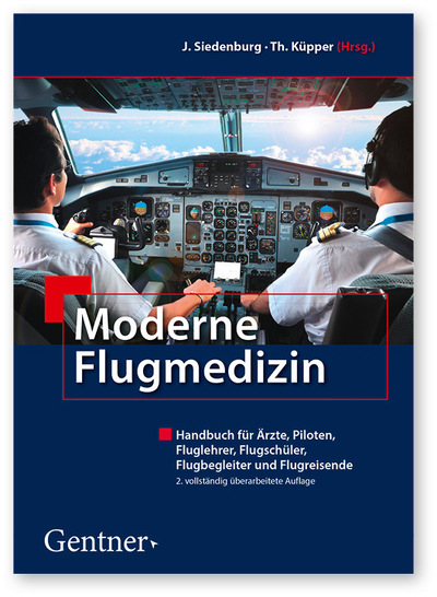 Jörg Siedenburg, Thomas Küpper (Hrsg.)  
 Moderne Flugmedizin 
 2. Aufl., Gentner, Stuttgart, 2026. 
 ISBN: 978-3-87247-795-8 
 Preis: 109,00 €