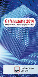 <p>
Gefahrstoffe 2014
</p>

<p>
256 Seiten, Universum, Wiesbaden, 2013.
</p>

<p>
ISBN 978-3-89869-403-2, Preis: € 6,53
</p>

<p>
</p>

<p>
</p>