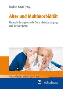 <p>
</p>

<p>
Alter und Multimorbidität
</p>

<p>
medhochzwei Verlag, Heidelberg, 2013.
</p>

<p>
ISBN 978-3-86216-109-6, Preis: € 79,95
</p> - © Stephan Burger (Hrsg.)

