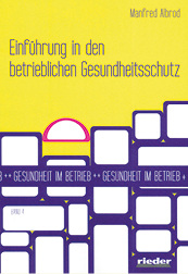 
Manfred Albrod



Einführung in den betrieblichen Gesundheitsschutz



200 Seiten, Rieder, Münster, 2014.



ISBN 978-3-939018-91-9, Preis: € 19,50
