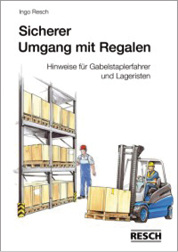 <p>
I. Resch
</p>

<p>
Sicherer Umgang mit Regalen
</p>

<p>
Broschüre 48 Seiten, Resch-Verlag, 2014.
</p>

<p>
ISBN: 978-3-935197-66-3, Preis: € 9,80
</p>
