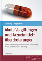 
R. Ludewig, R. Regenthal (Hrsg.)



Akute Vergiftungen und Arzneimittel-überdosierungen



Wissenschaftliche Verlags-gesellschaft Stuttgart, 2015



ISBN 978-3-8047-3327-5



Preis: € 89,–
