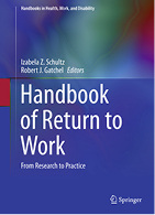 <p>
Izabela Z. Schultz, Robert J. Gatchel (eds.)
</p>

<p>
Handbook of Return to Work
</p>

<p>
From Research to Practice
</p>

<p>
Springer, New York, Heidelberg, 2016.
</p>

<p>
ISBN: 978-1-4899-7626-0
</p>

<p>
Preis: 275,– €
</p>