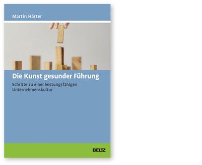 <p>
Martin Härter
</p>

<p>
<b>Die Kunst gesunder Führung</b>
</p>

<p>
Schritte zu einer leistungsfähigen Unternehmenskultur
</p>

<p>
208 S., Beltz Verlag, Weinheim, 2017.
</p>

<p>
ISBN: 978-3-407-36636-8
</p>

<p>
Preis: 39,95 €
</p>