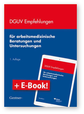 DGUV Empfehlungen für arbeitsmedizinische Beratungen und Unter­suchungen 
 1. Aufl., Gentner, Stuttgart, 2022. 
 ISBN: 978-3-87247-7897 
 Preis:  109,– €, inkl. E-Book 
 (Paketpreis)