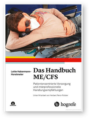 L. Habermann-Horstmeier 
 
 Das Handbuch ME/CFS
 
 Patientenzentrierte 
Versorgung und inter­professionelle Handlungsempfehlungen 
 
 1. Aufl., Hogrefe, Bern, 2025.
 
 ISBN: 978-3-456-86282-8
 
 Preis: 45,00 €